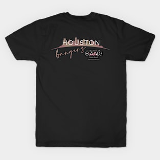 Houston BanGers T-Shirt